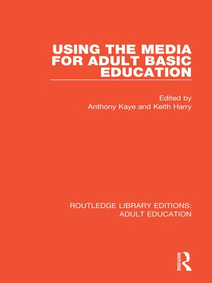cover image of Using the Media for Adult Basic Education